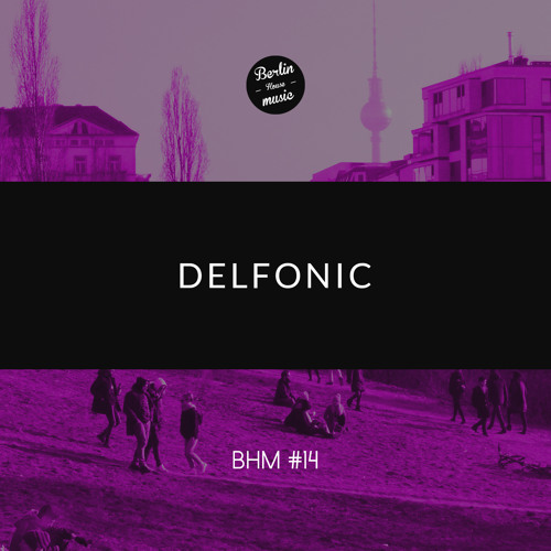 Delfonic - BHM #14