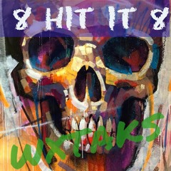 В.ВОТåК aka WXTAKS - HIT It (NEVER D)