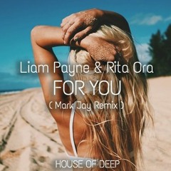Liam Payne & Rita Ora - For You (Mark Jay Remix) FREE DOWNLOAD