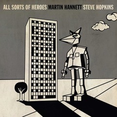 Martin Hannett & Steve Hopkins - All Kinds Of Heroes