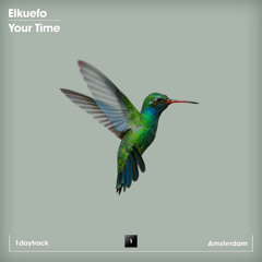 Elkuefo - Your Time (Original Mix)