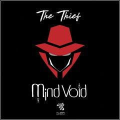 Mind Void - The Thief (OUT NOW!! @Alien Rec)