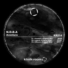 N.O.B.A - Legend (Preview) - Klinik Room Recordings