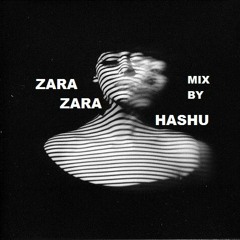 Zara Zara Mix By Dj HasHu