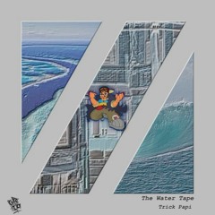 The Water Tape (STREAM) [DOWNLOAD IN DESCRIPTION]