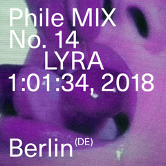 Phile Mix No. 14 X Lyra