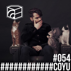 Coyu - Jeden Tag ein Set Podcast 054