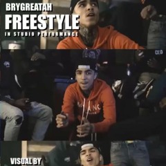 BRYGREATAH - freestyle
