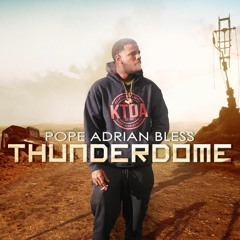 ThunderDome (prod. by Wildstyle Da Producer)