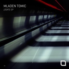 Mladen Tomic - Gate - Tronic