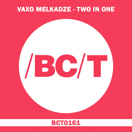Vaxo Melkadze - Two in One (Original Mix)