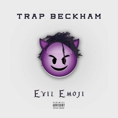 Evil Emoji (Prod. By Composer & Kosine)