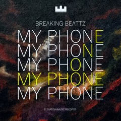 Breaking Beattz - My Phone