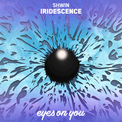 Shwin - Iridescence