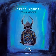German Brigante - Indira Gandhi (MAN004)