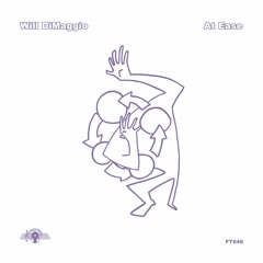 Will DiMaggio - UH UH OH (from At Ease LP - FT046)
