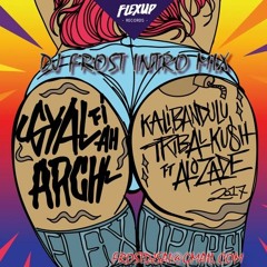 Gyal Fi Ah Intromix DJ FROST