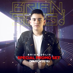 BRIAN SOLIS - SPECIAL PROMO SET (MARCH 2018)