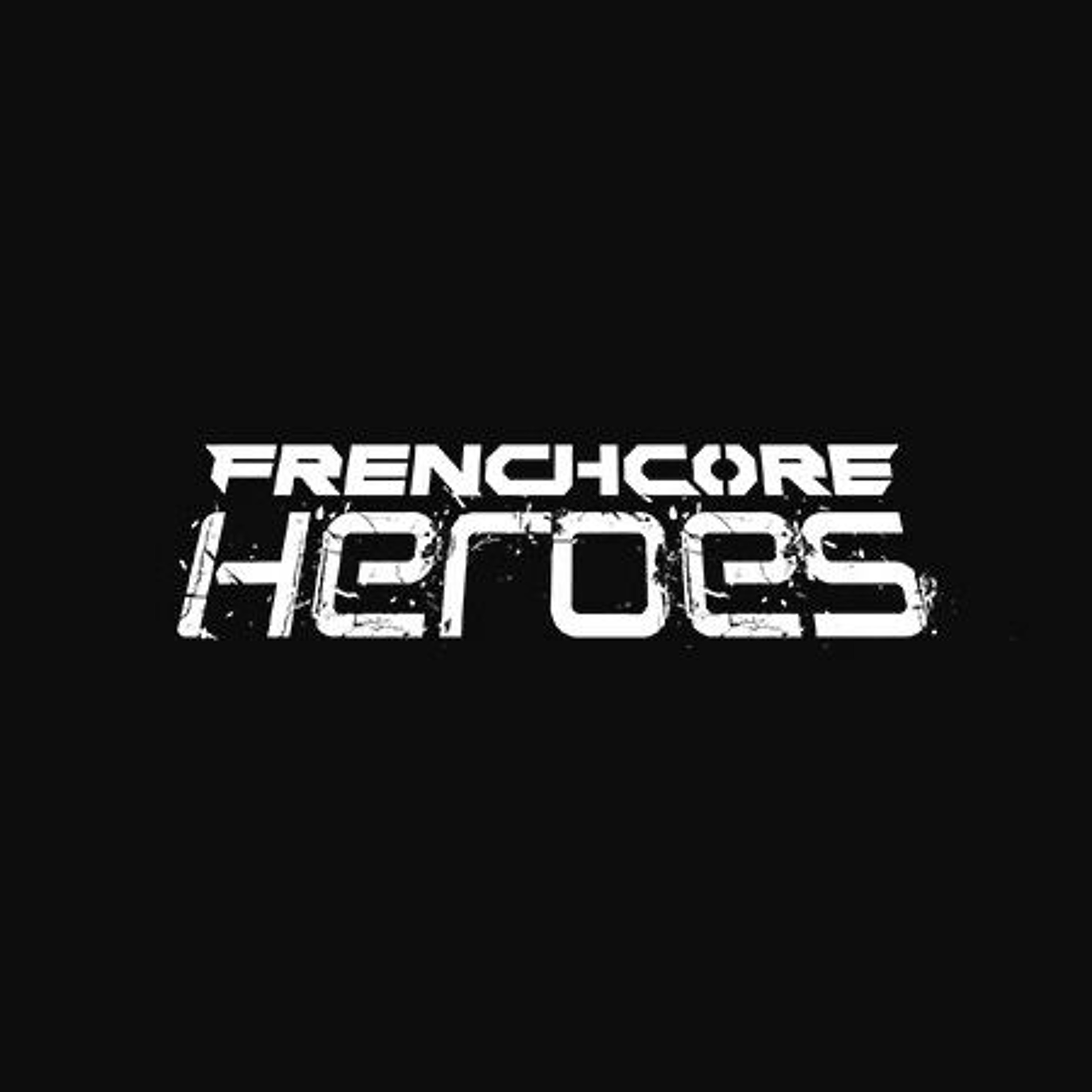 LYRISCH FRENCHCORE HEROES. episode artwork