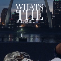 What's The Scenario