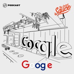 The Secret Sauce EP.23 Google Thailand จากวัฒนธรรมสู่นวัตกรรม ของบริษัทที่น่าทำงานด้วยที่สุดในโลก