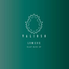 Lumieux - Slap Back EP (OUT NOW!!!)