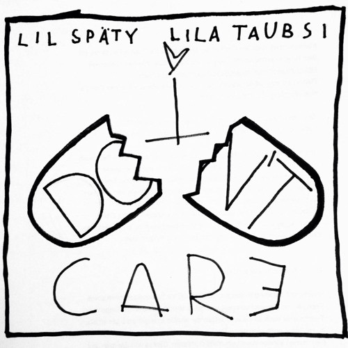 idc (ft. lila taubsi) (prod. lil späty)