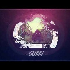Frank -GUCCI