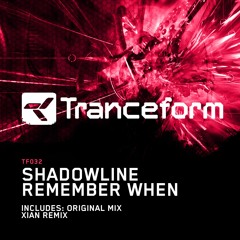 Shadowline - Remember When (Original Mix) [TF032]