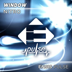 Window - Nitro (OUT NOW)