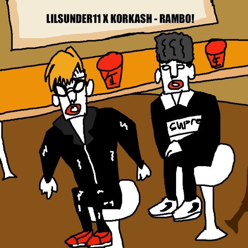 Lil Sunder11 X Kor Kash - Rambo !
