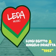 Luigi Egitto & Angelo Draetta - 1992 (Original Mix)