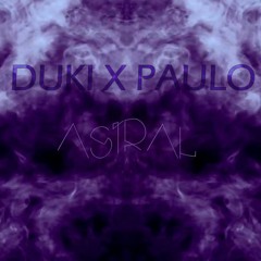 Duki x Paulo Londra - Astral (Remix)
