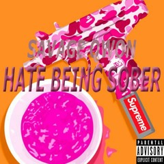 Savage Qwon - Hate Been Sober