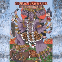 songs produced by Anahata Beatspeaker