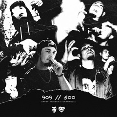 909 // 500 Feat. GwapMizzle