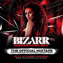 BIZARR INVITES DJ CHUCKIE (MIXTAPE) Mixed by Robin Roxette & Alex Sargo