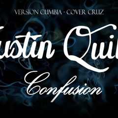 J Quiles [Cover Cruz] - Confusion (Version Cumbia) Dj Kapocha