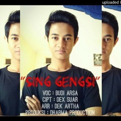 Budi Arsa - SING GENGSI (Official).mp3