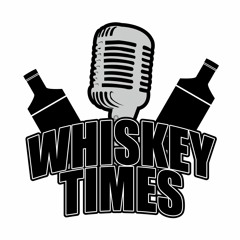 Whiskey Times has given up Epi 29