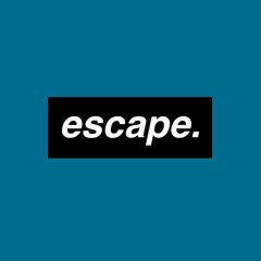 escape.