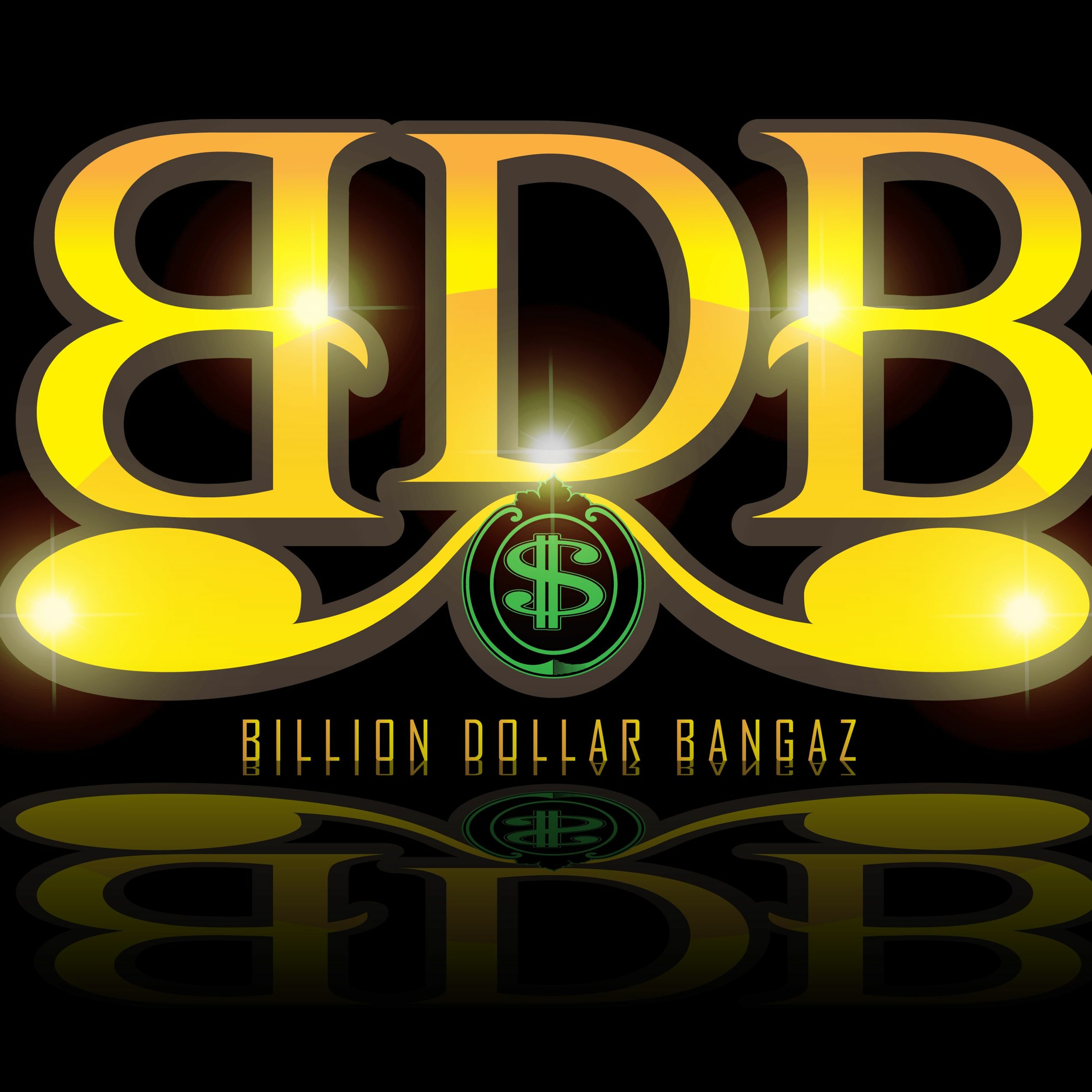 Billion Dollar Bangaz