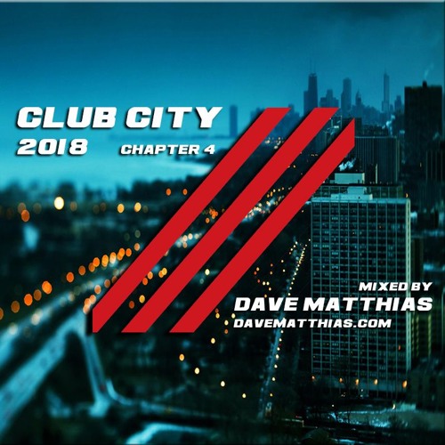 Club City 2018 | Chapter 4