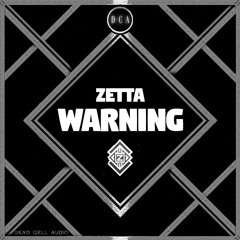 Zetta - Warning (Free Download)
