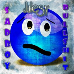Julesy - Sadboy Bullshit
