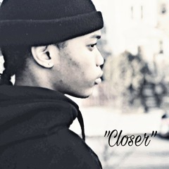 Chris Stacks - Closer (#lovelygirlvibes)