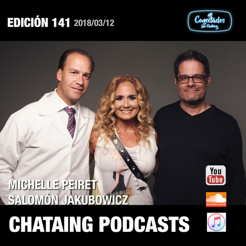 Stream 141 VideoPodcast CONECTADOS Michelle Peiret y Salomón Jakubowicz by  Luis Chataing | Listen online for free on SoundCloud