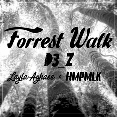 HMPMLK - Forrest Walk INSTRUMENTAL