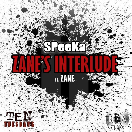 10Tues07: Zane's Interlude (with Zane)