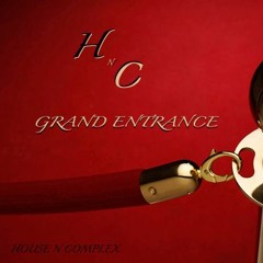 House N' Complex - Grand Entrance